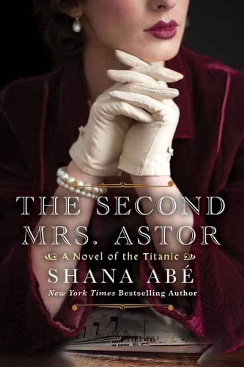 The Second Mrs. Astor by Shana Abe - ISBN: 9781496732040