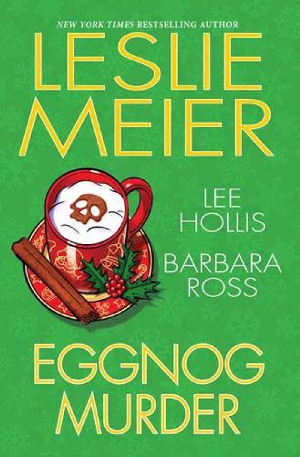 Eggnog Murder by Leslie Meier - ISBN: 9781496732200