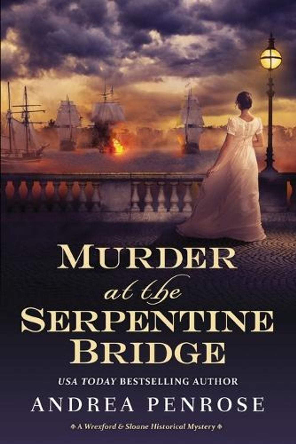 Murder at the Serpentine Bridge by Andrea Penrose, Paperback