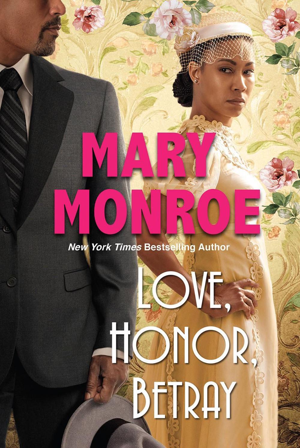 Love, Honor, Betray by Mary Monroe - ISBN: 9781496732651