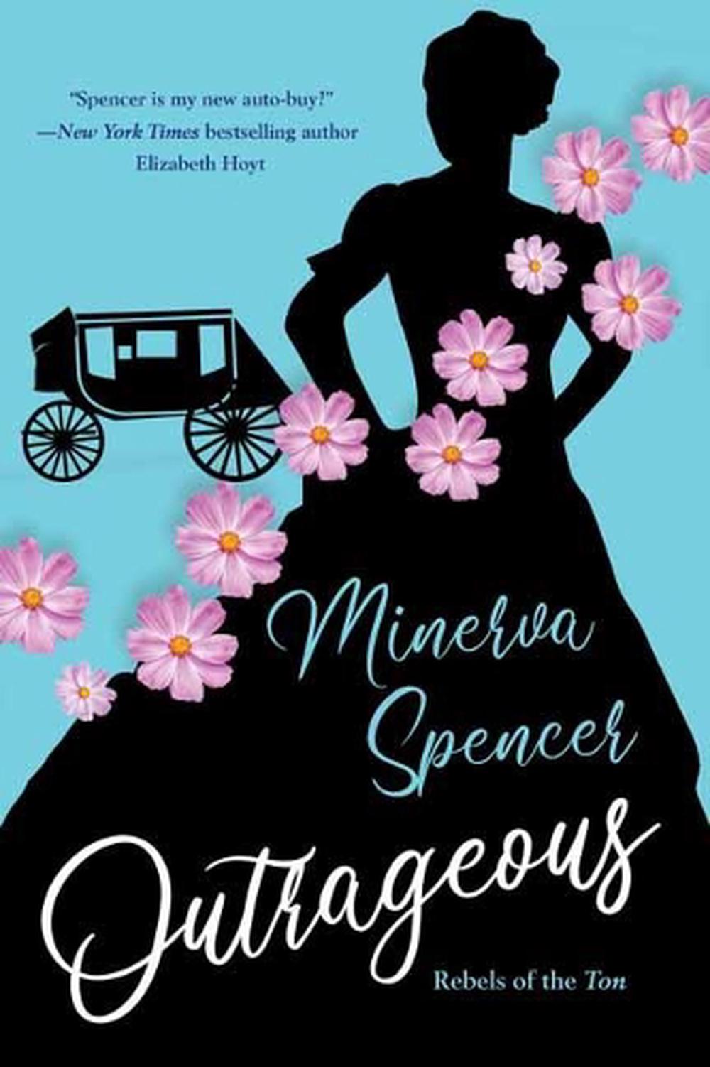 Outrageous by Minerva Spencer - ISBN: 9781496732859