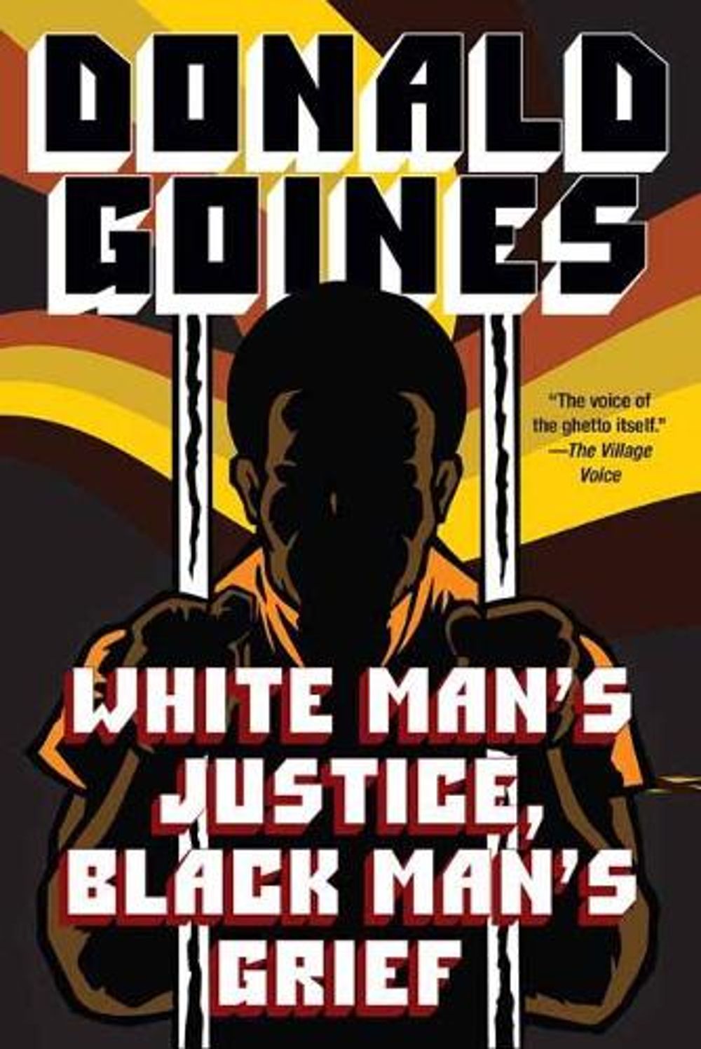 White Man's Justice, Black Man's Grief by Donald Goines - ISBN: 9781496733276
