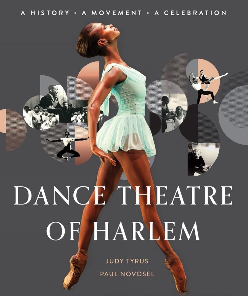 Dance Theatre of Harlem by Judy Tyrus - ISBN: 9781496733603