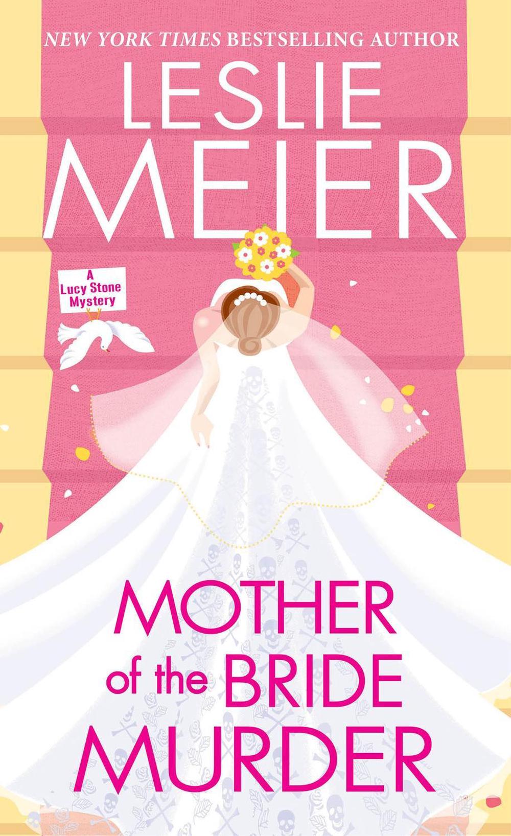 Mother of the Bride Murder by Leslie Meier - ISBN: 9781496733771