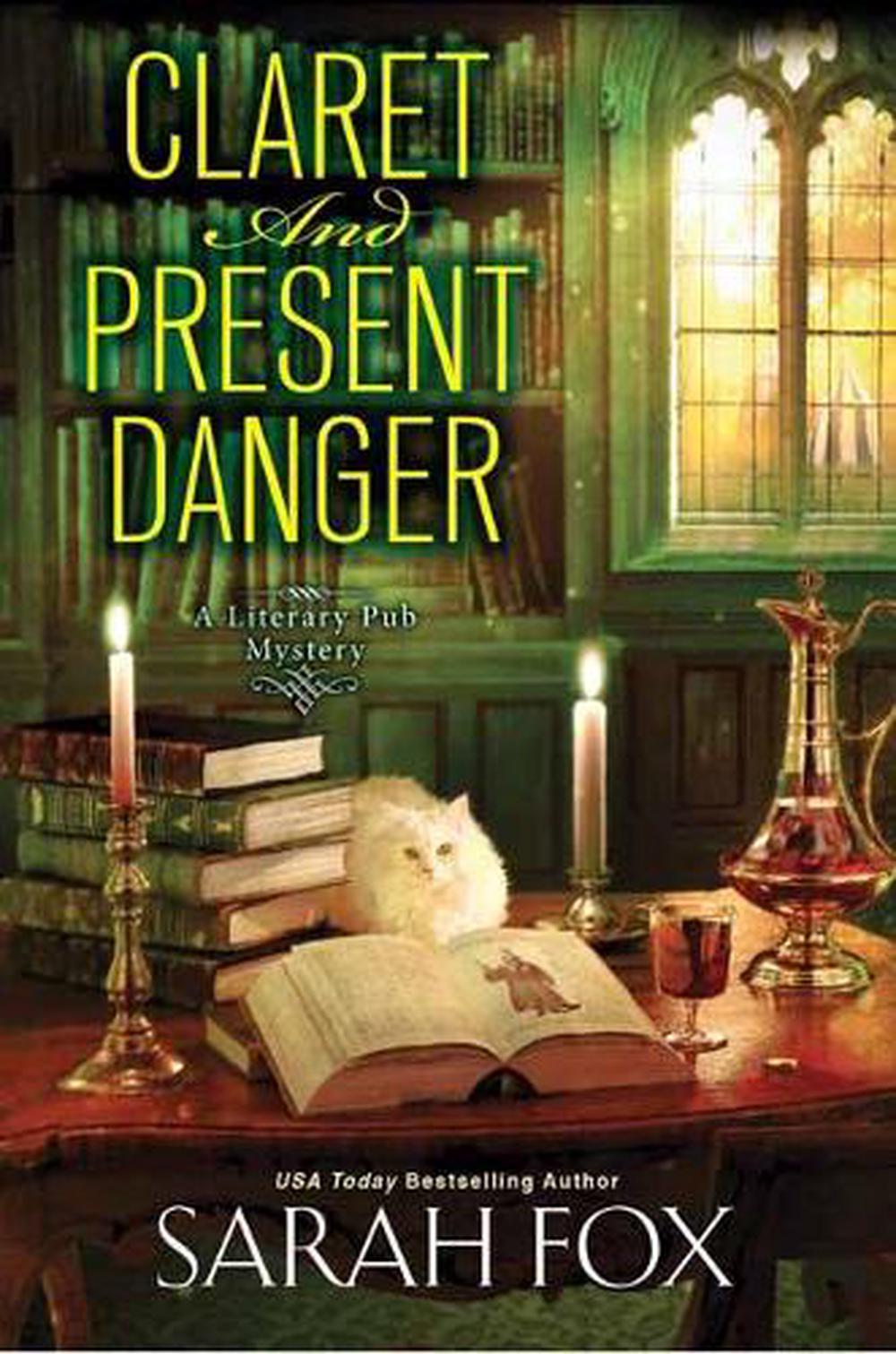 Claret and Present Danger by Sarah Fox - ISBN: 9781496734020
