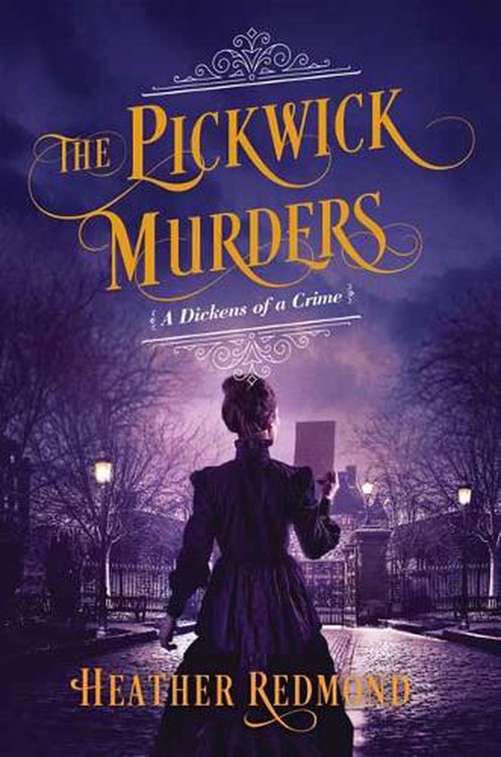 The Pickwick Murders by Heather Redmond - ISBN: 9781496734280