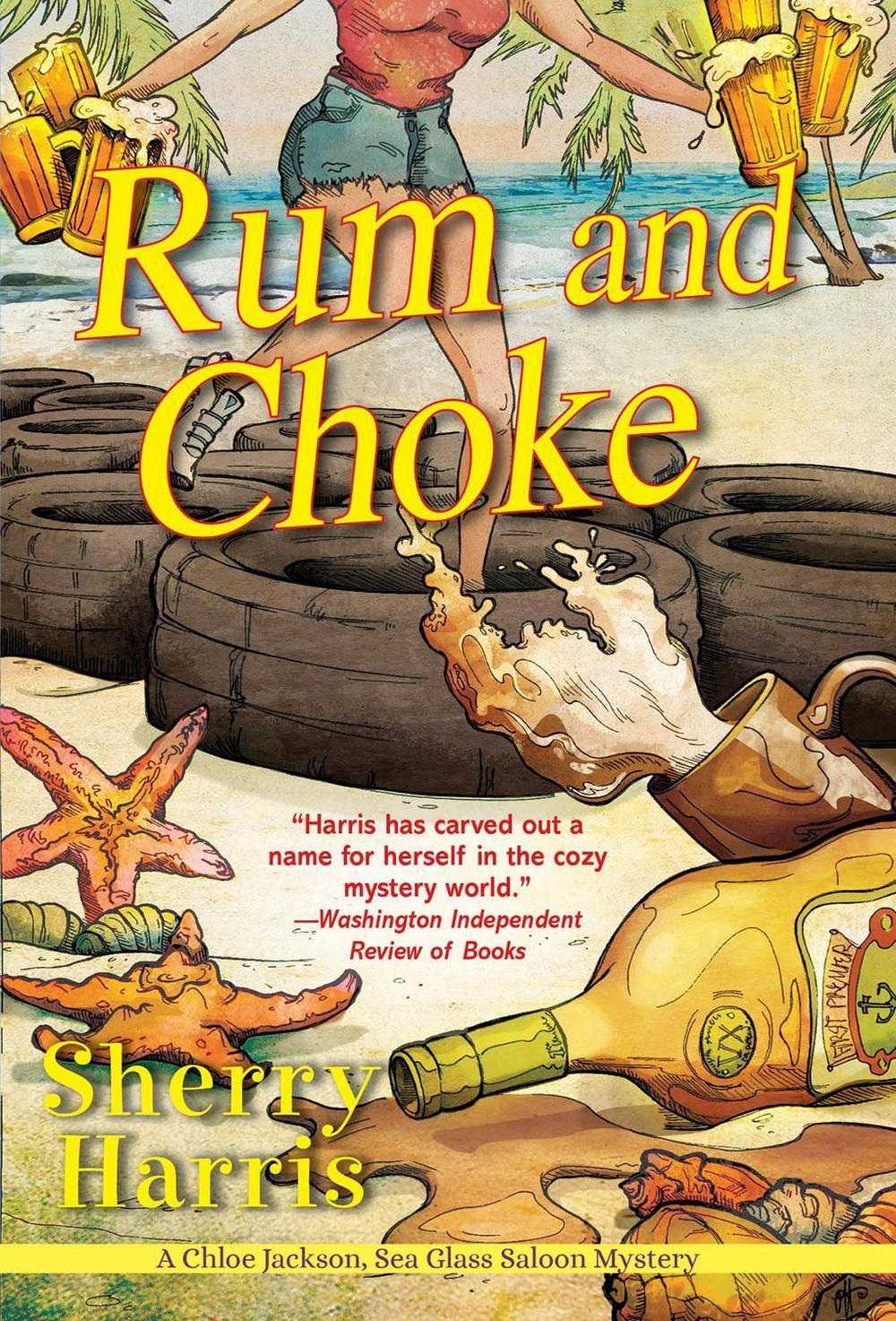 Rum & Choke by Sherry Harris - ISBN: 9781496734389
