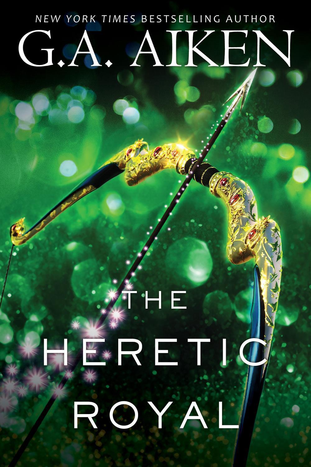 The Heretic Royal by G.A. Aiken - ISBN: 9781496735089