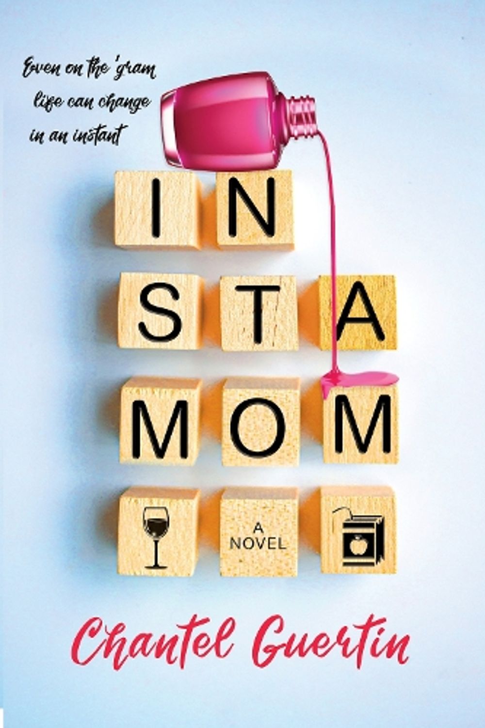 Instamom by Chantel Guertin - ISBN: 9781496735355