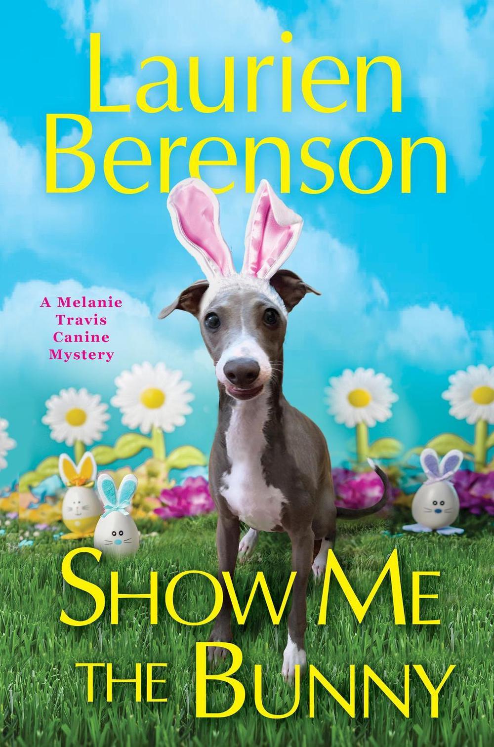 Show Me the Bunny by Laurien Berenson - ISBN: 9781496735812