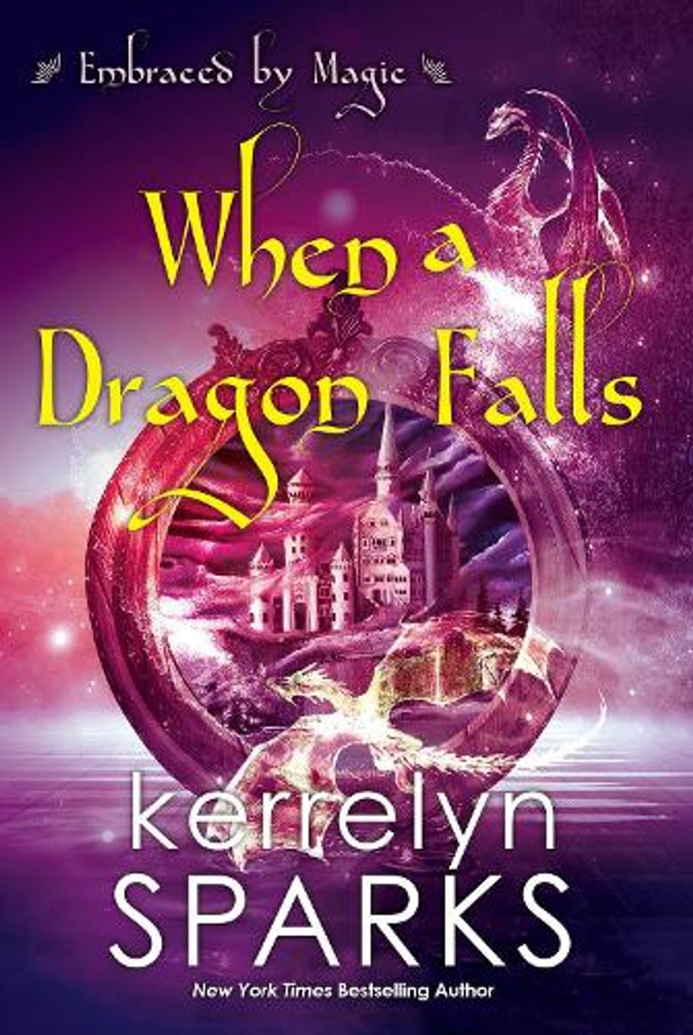 When a Dragon Falls by Kerrelyn Sparks - ISBN: 9781496735867