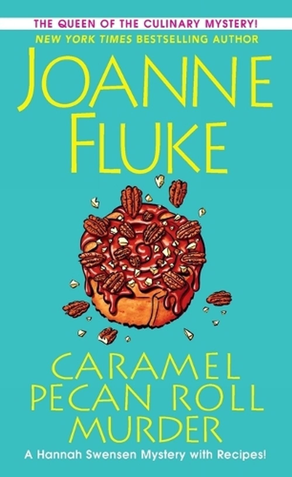 Caramel Pecan Roll Murder by Joanne Fluke - ISBN: 9781496736093