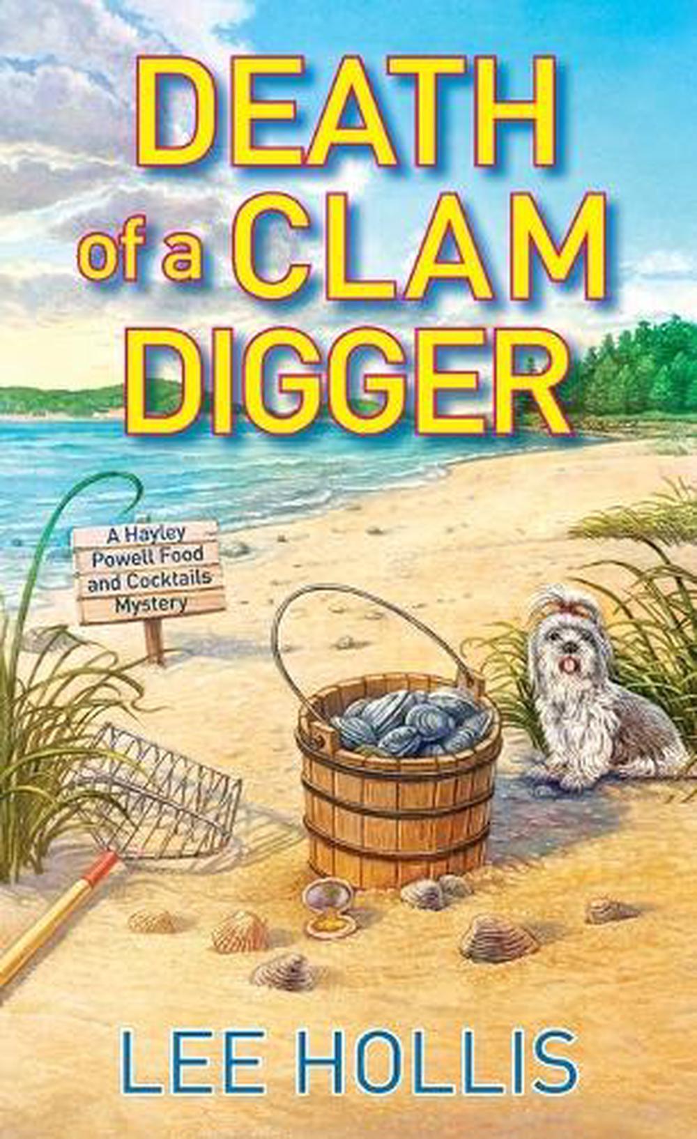 Death of a Clam Digger by Lee Hollis - ISBN: 9781496736512