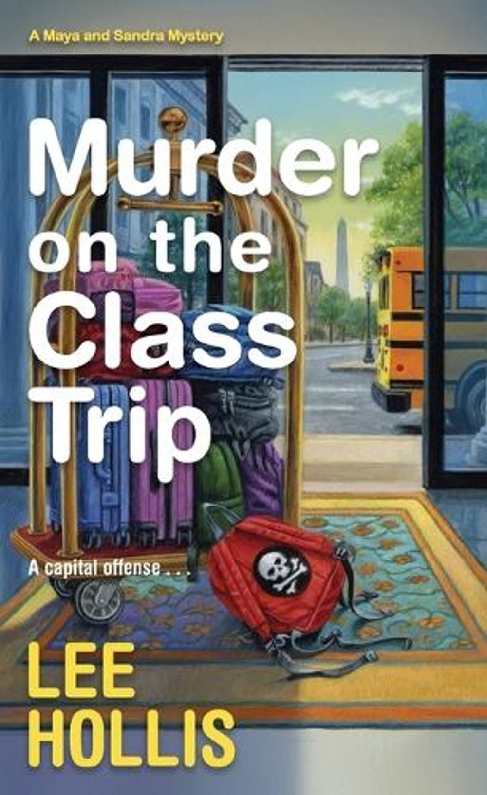 Murder on the Class Trip by Lee Hollis - ISBN: 9781496736536