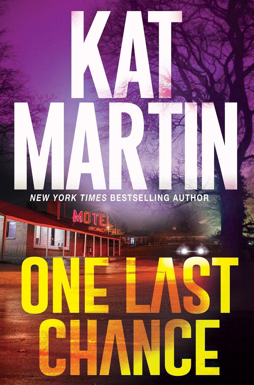 One Last Chance by Kat Martin - ISBN: 9781496736819