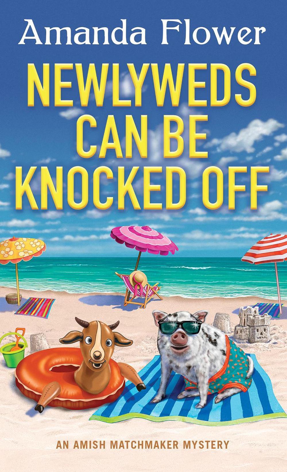 Newlyweds Can Be Knocked Off by Amanda Flower - ISBN: 9781496737502
