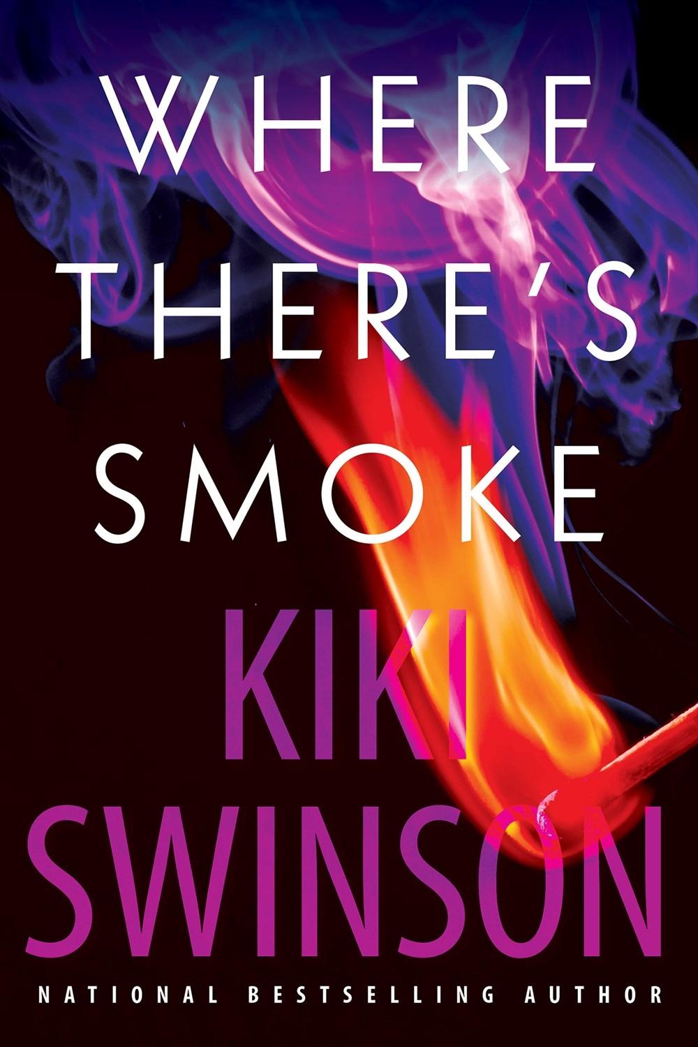 Where There's Smoke by Kiki Swinson - ISBN: 9781496739025