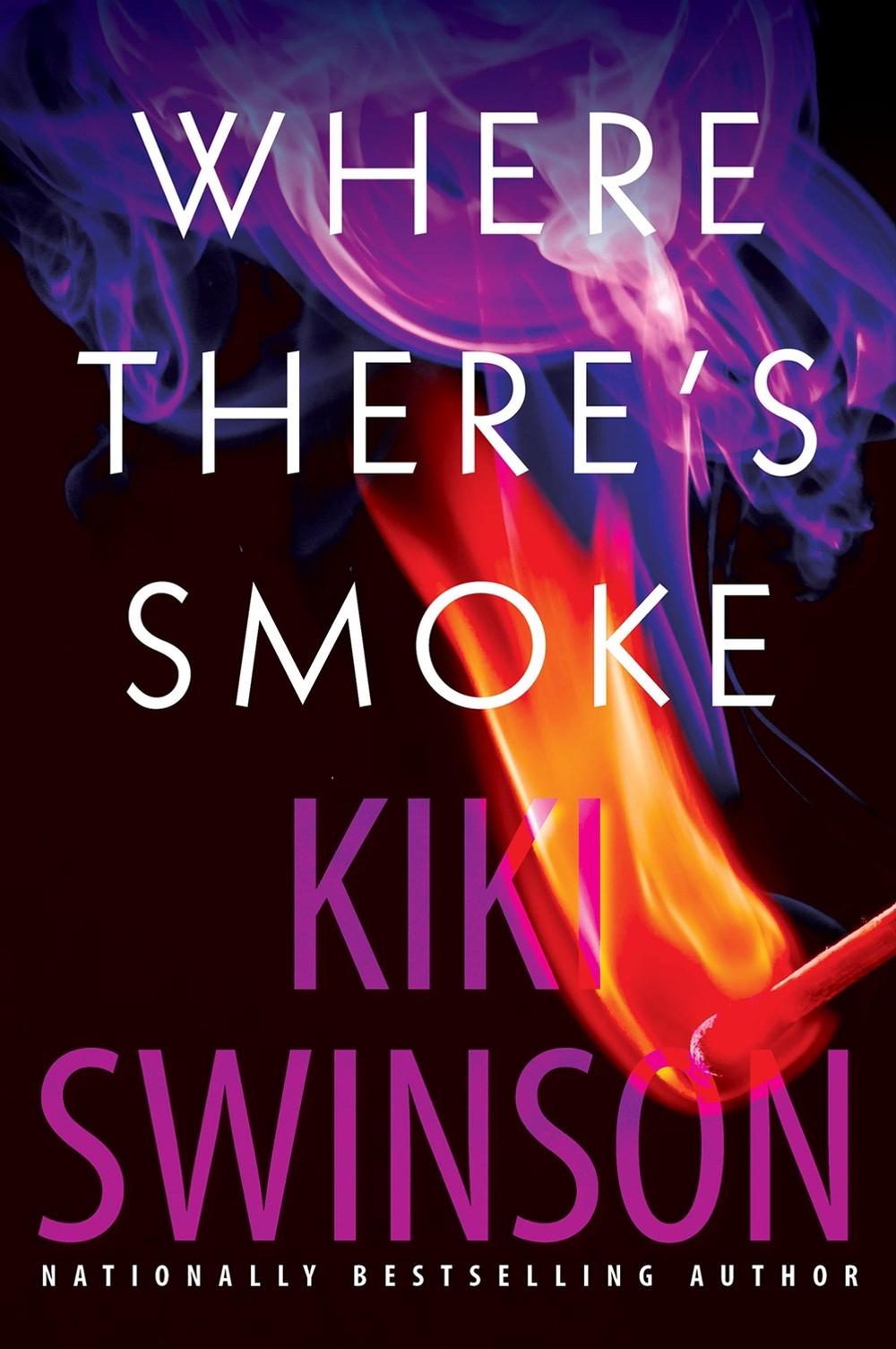Where There's Smoke by Kiki Swinson - ISBN: 9781496739032