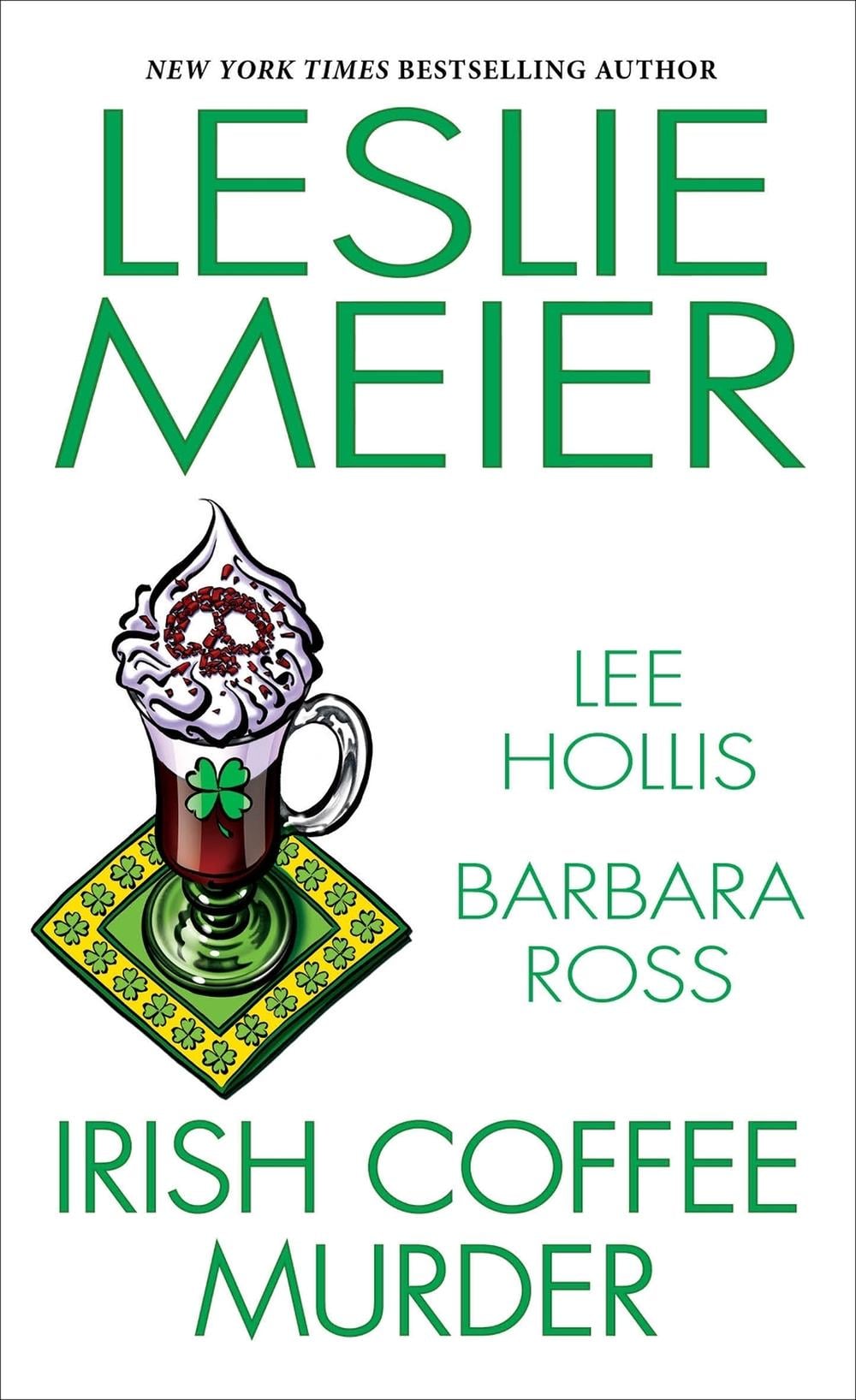 Irish Coffee Murder by Leslie Meier - ISBN: 9781496740304