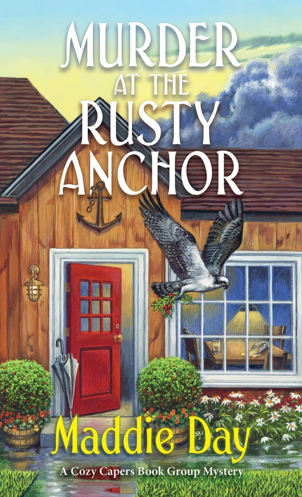 Murder at the Rusty Anchor by Maddie Day - ISBN: 9781496740571