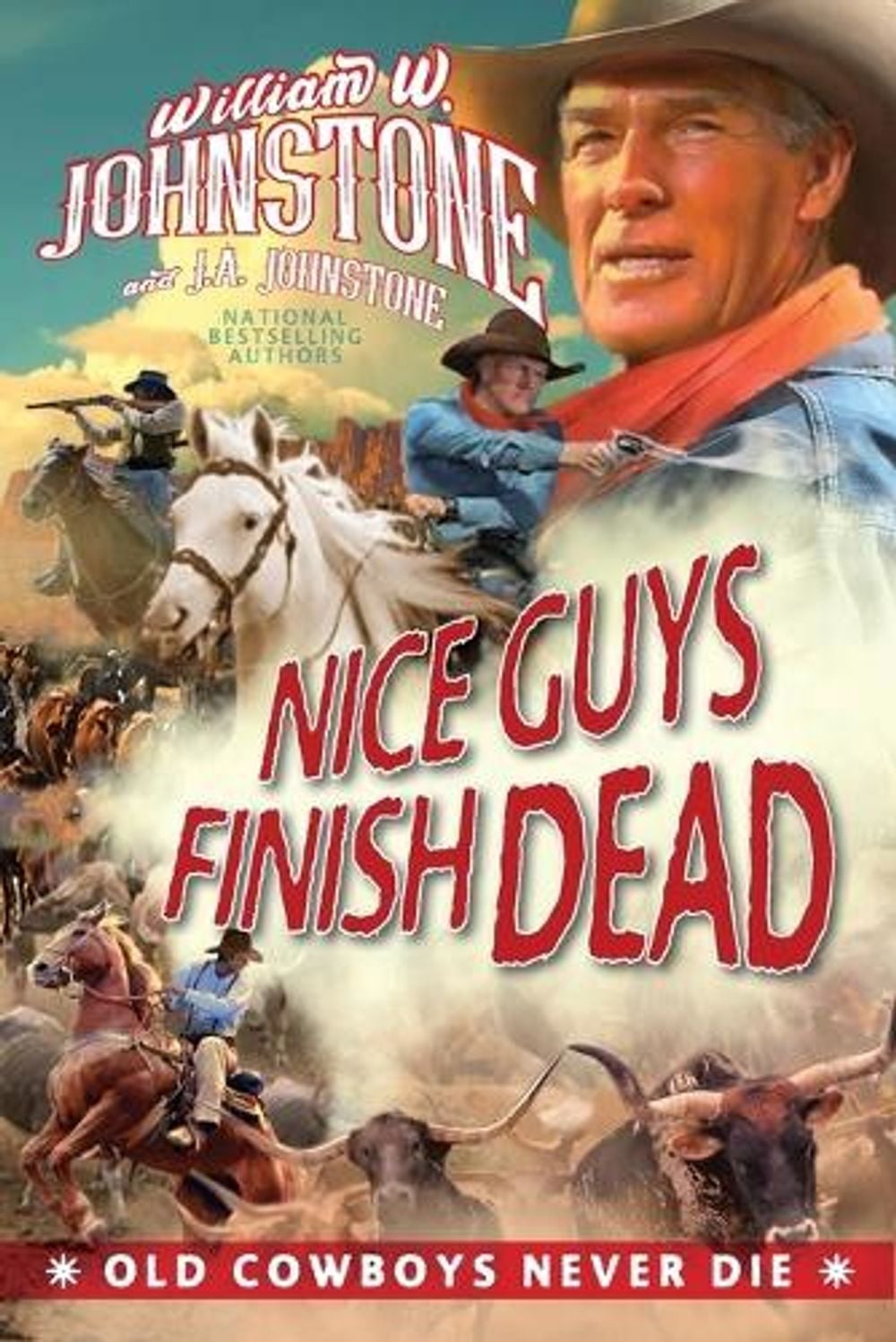Nice Guys Finish Dead by William W. Johnstone - ISBN: 9781496740670
