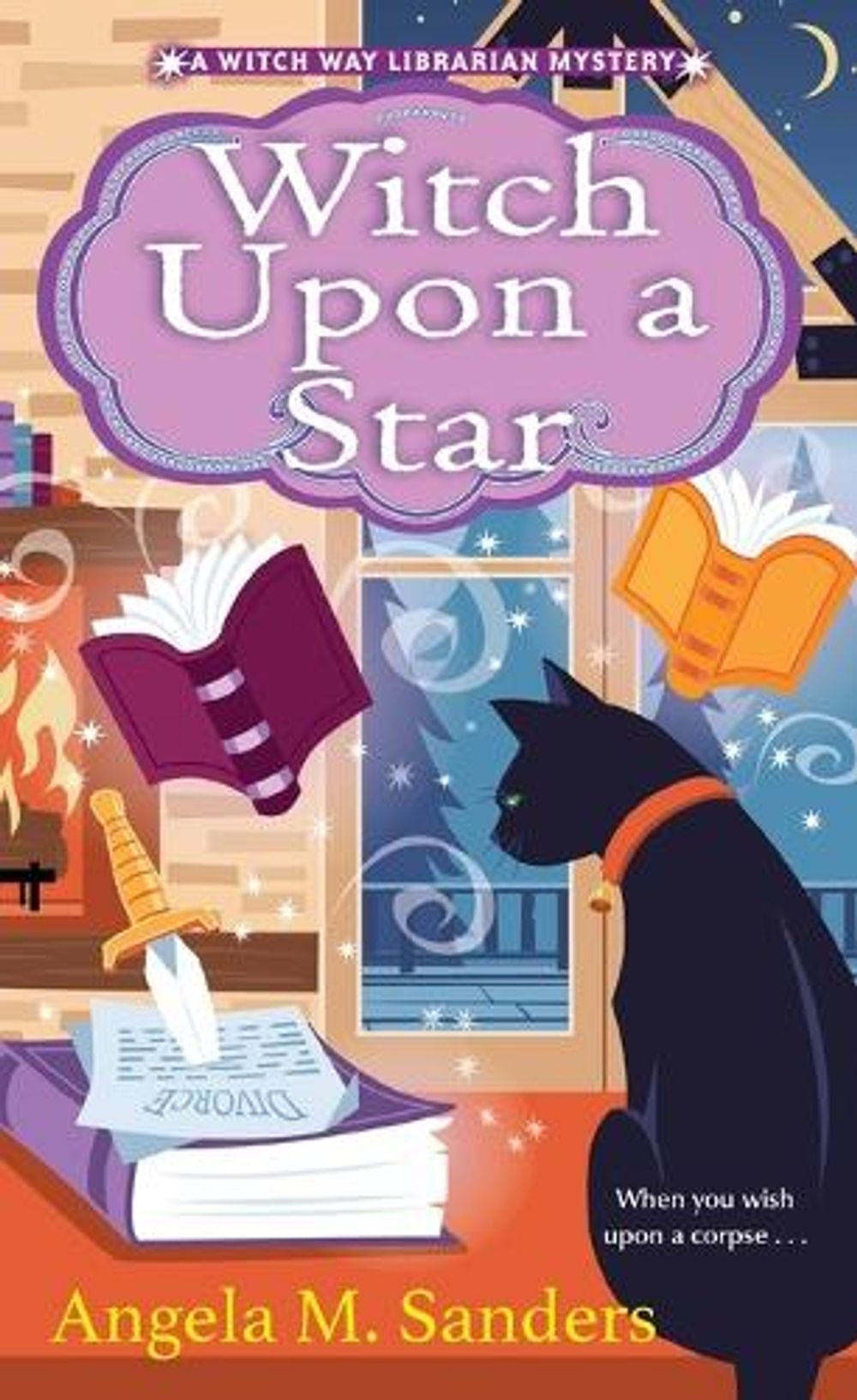Witch upon a Star by Angela M. Sanders - ISBN: 9781496740915