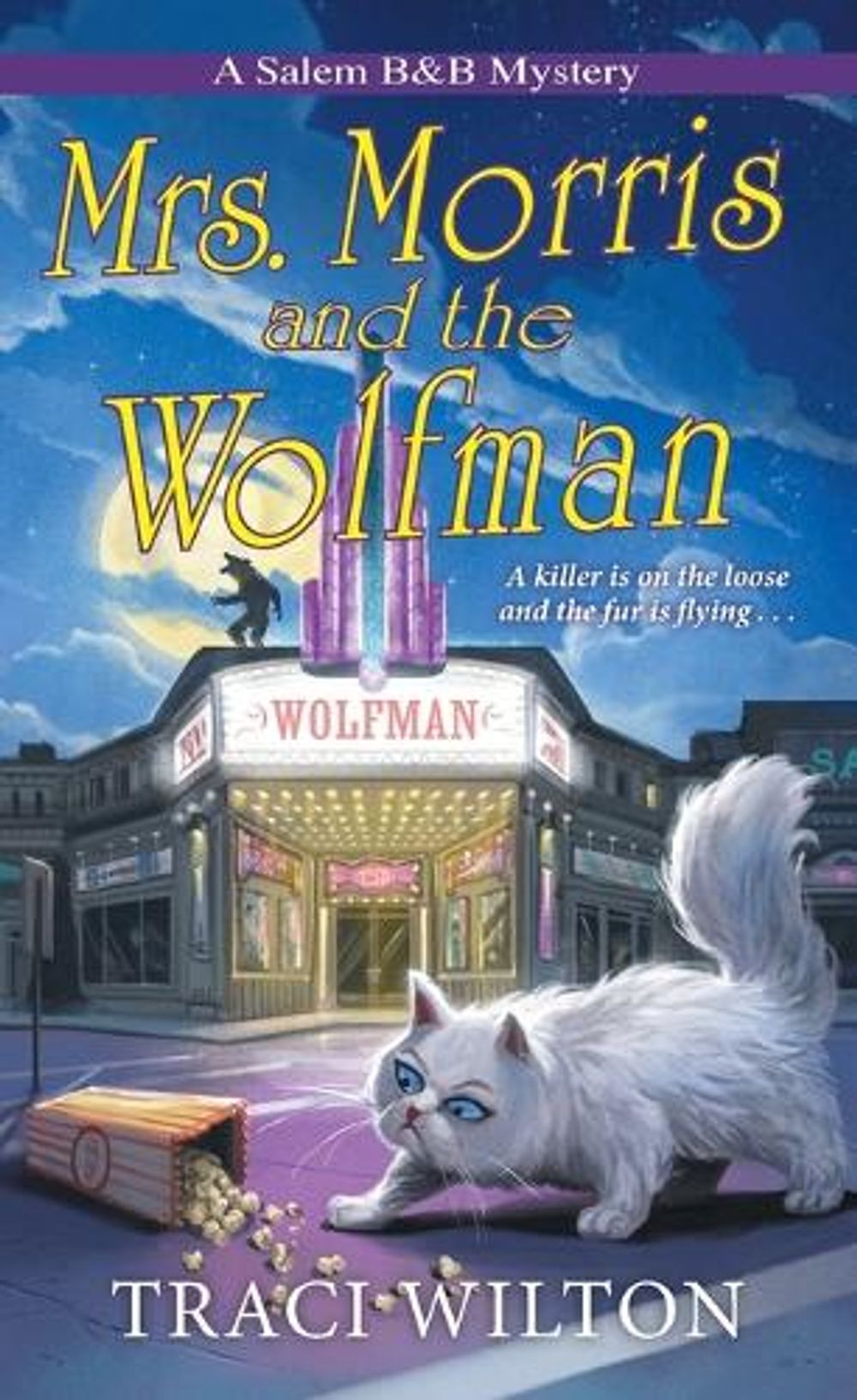 Mrs. Morris and the Wolfman by Traci Wilton - ISBN: 9781496741370