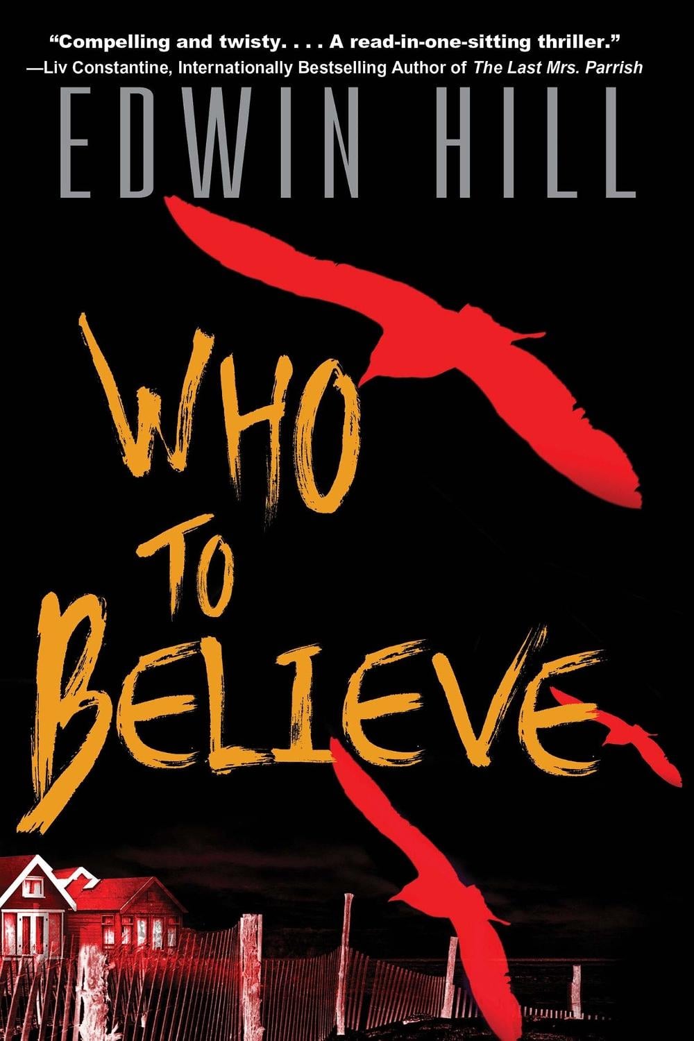 Who to Believe by Edwin Hill - ISBN: 9781496742414