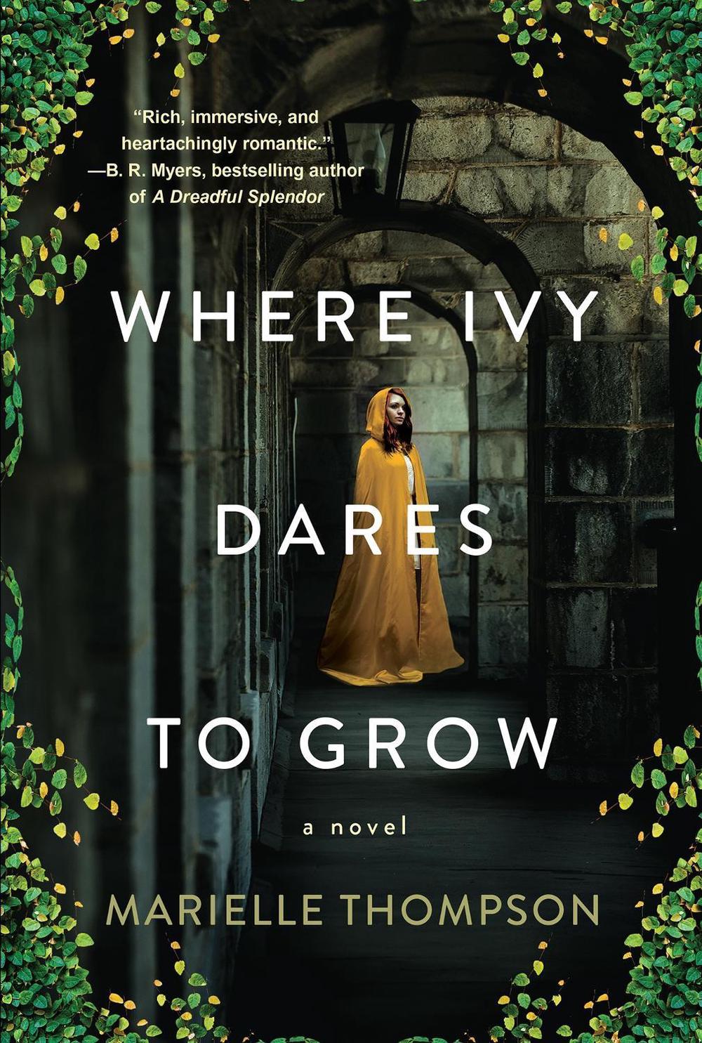 Where Ivy Dares to Grow by Marielle Thompson - ISBN: 9781496742629