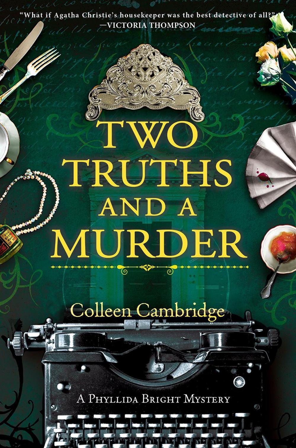 Two Truths and a Murder by Colleen Cambridge - ISBN: 9781496742780