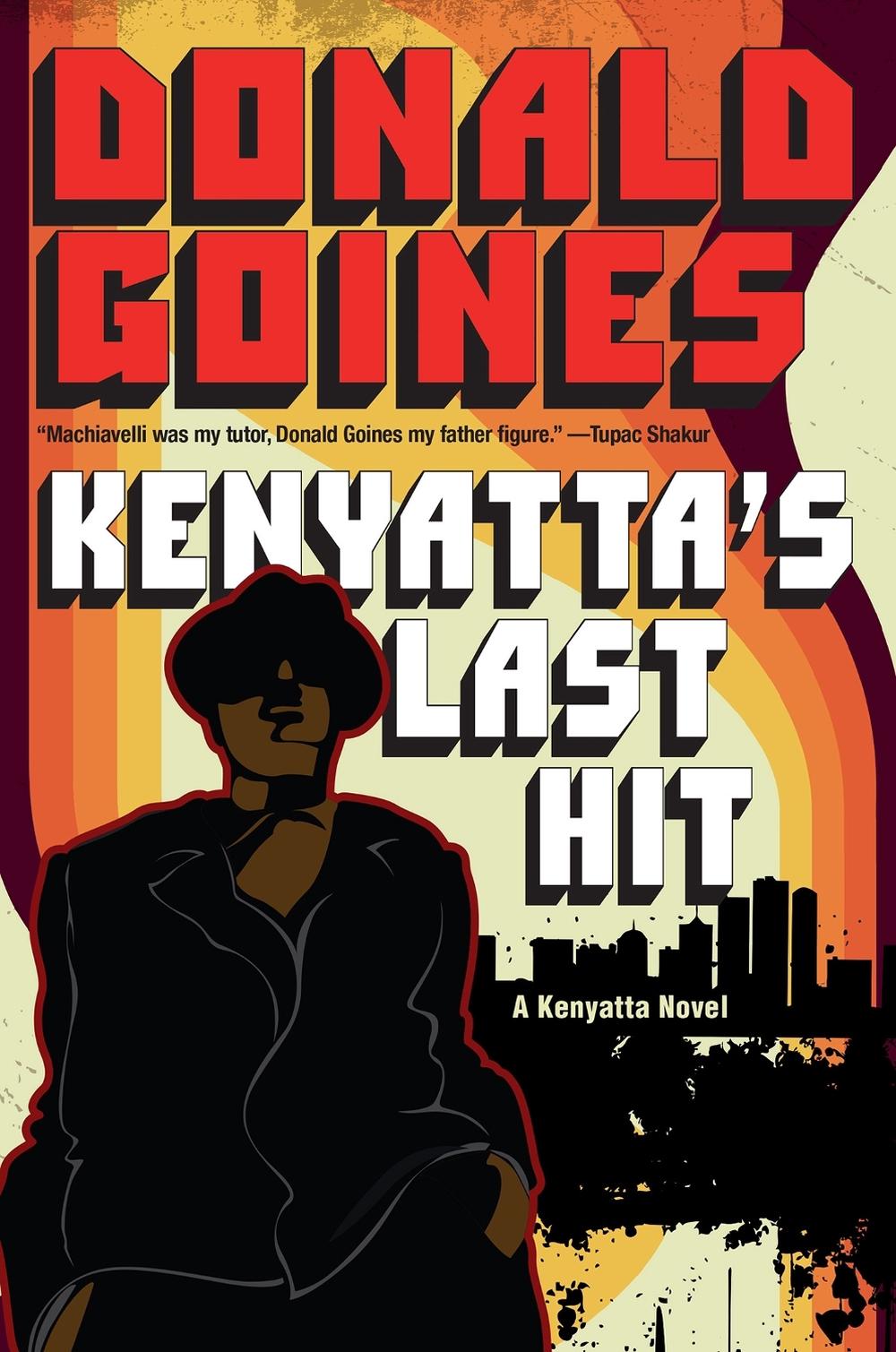 Kenyatta's Last Hit by Donald Goines - ISBN: 9781496742988