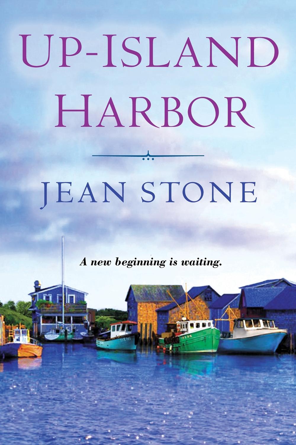 Up Island Harbor by Jean Stone - ISBN: 9781496743008