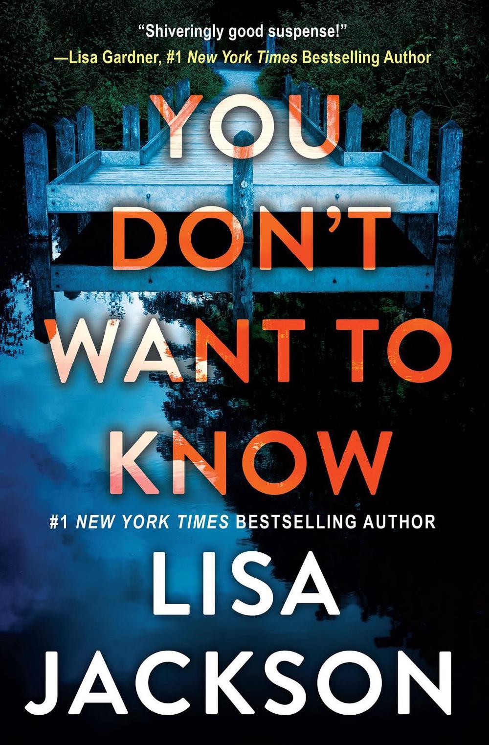 You Don't Want To Know by Lisa Jackson - ISBN: 9781496743053