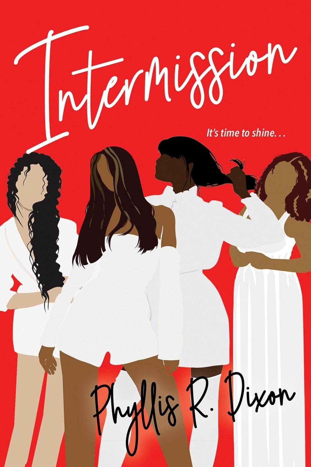 Intermission by Phyllis R. Dixon - ISBN: 9781496743114