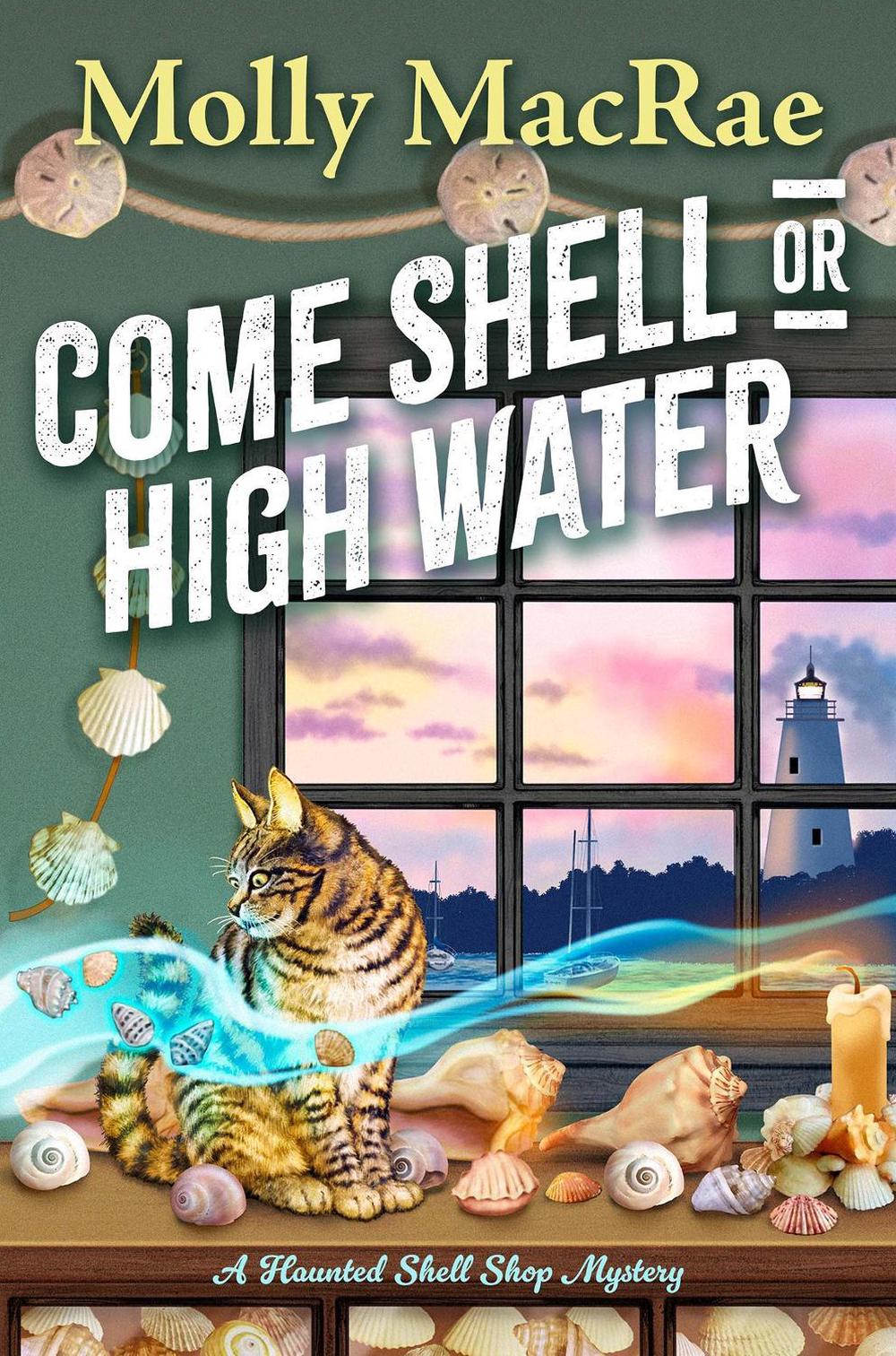 Come Shell or High Water by Molly MacRae - ISBN: 9781496744272