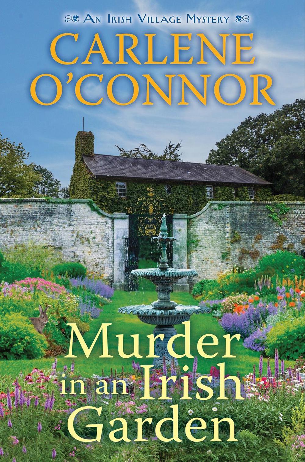 Murder in an Irish Garden by Carlene O'Connor - ISBN: 9781496744456