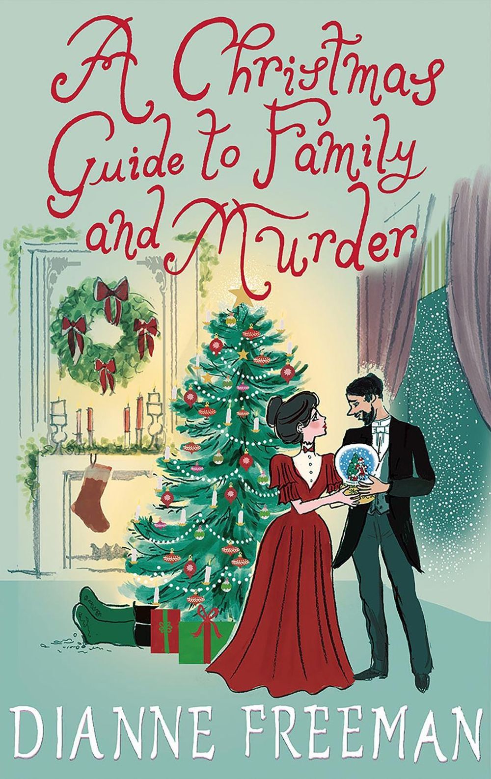 A Christmas Guide to Family and Murder by Dianne Freeman - ISBN: 9781496745170