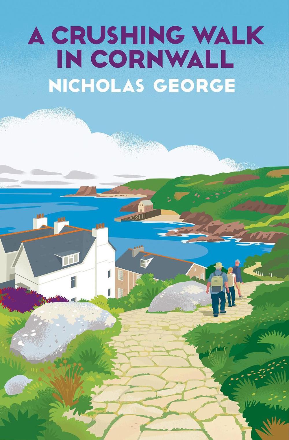 A Crushing Walk in Cornwall by Nicholas George - ISBN: 9781496745323