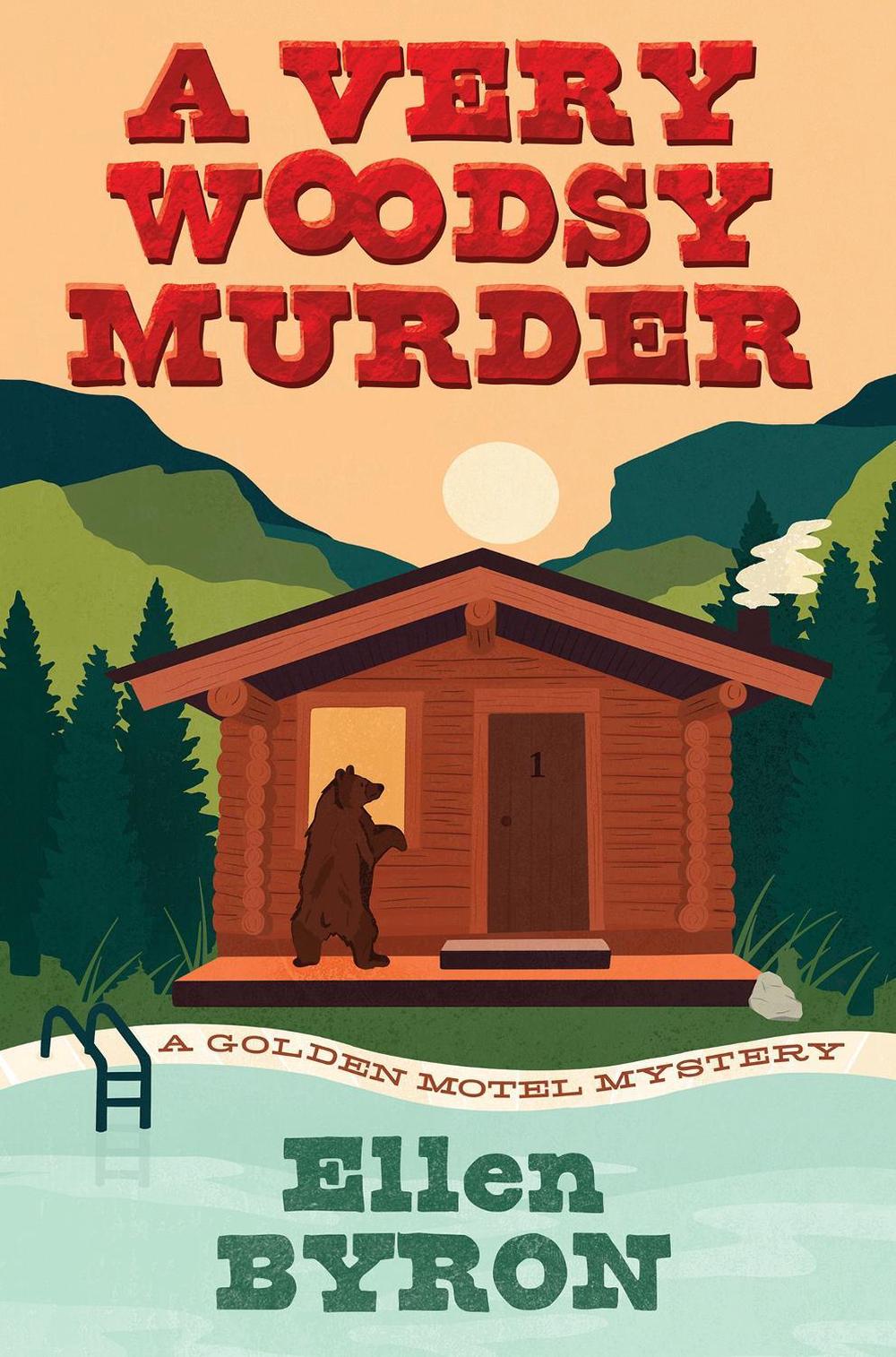 A Very Woodsy Murder by Ellen Byron - ISBN: 9781496745354