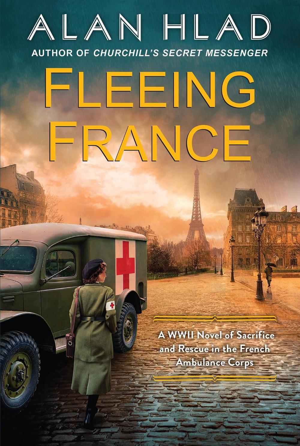 Fleeing France by Alan Hlad - ISBN: 9781496745569