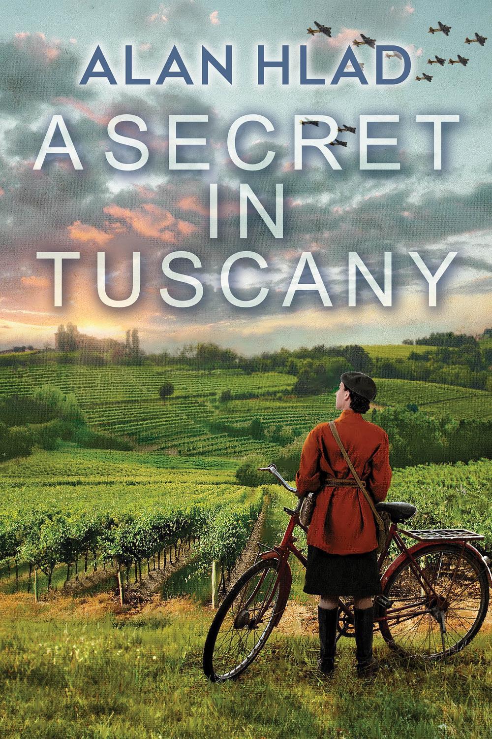 A Secret in Tuscany by Alan Hlad - ISBN: 9781496745583