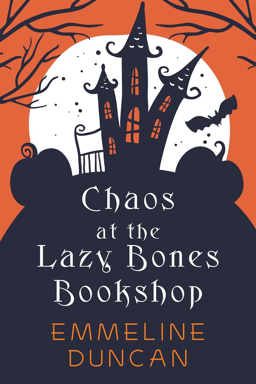 Chaos at the Lazy Bones Bookshop by Emmeline Duncan - ISBN: 9781496746146