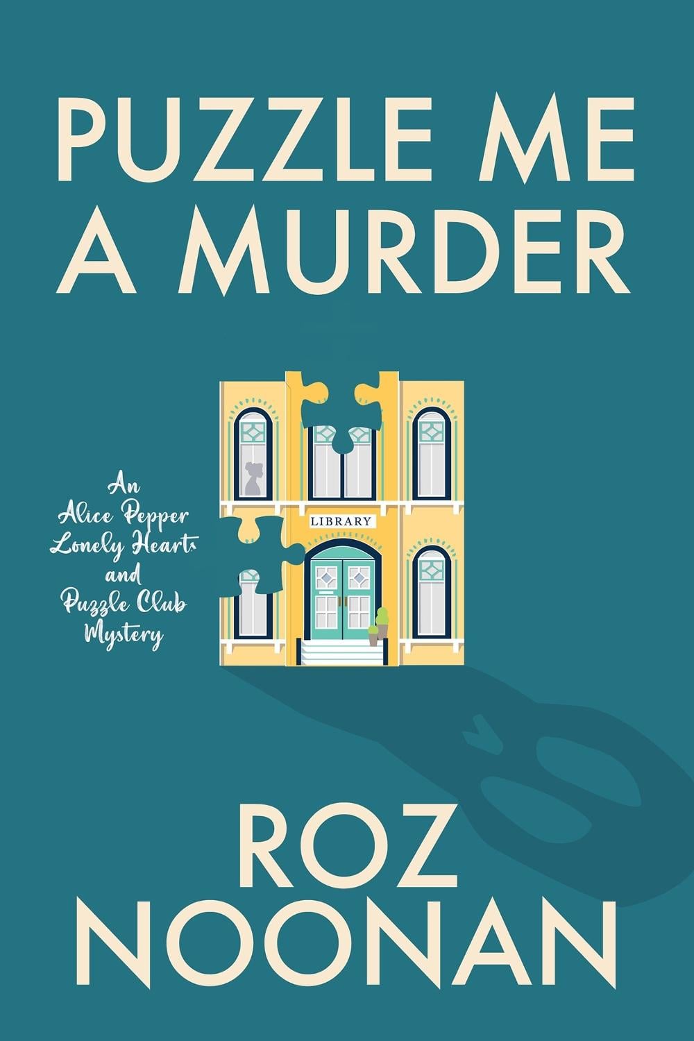 Puzzle Me a Murder by Roz Noonan - ISBN: 9781496746726