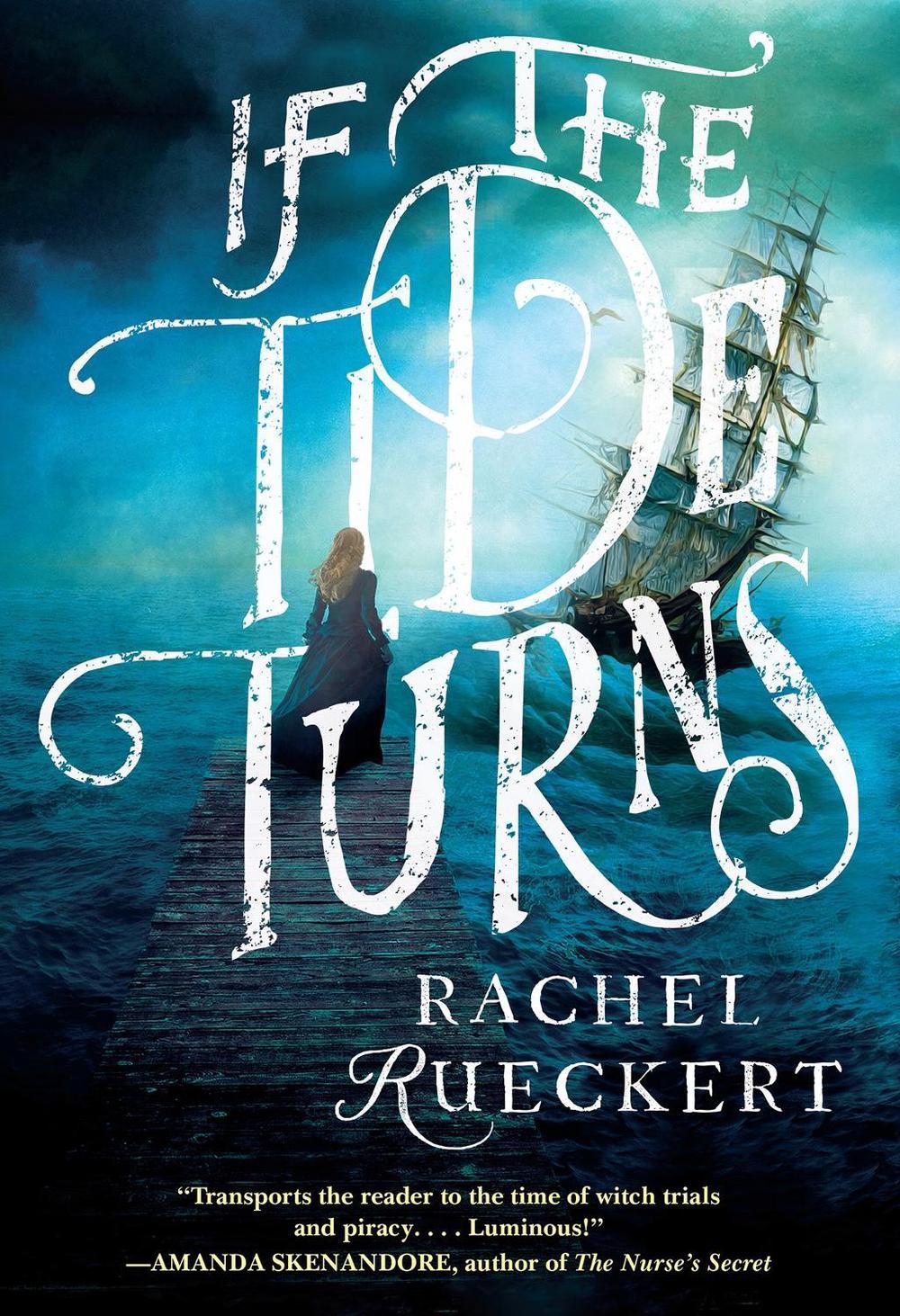 If the Tide Turns by Rachel Rueckert - ISBN: 9781496747532