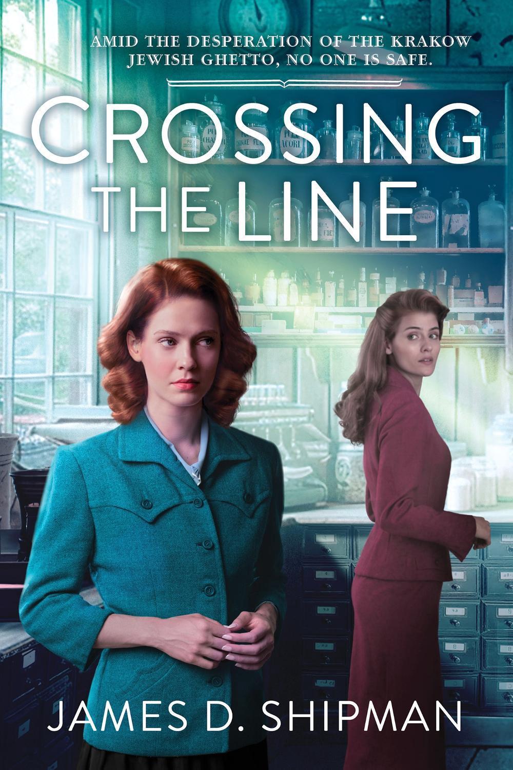Crossing the Line by James D. Shipman - ISBN: 9781496747785
