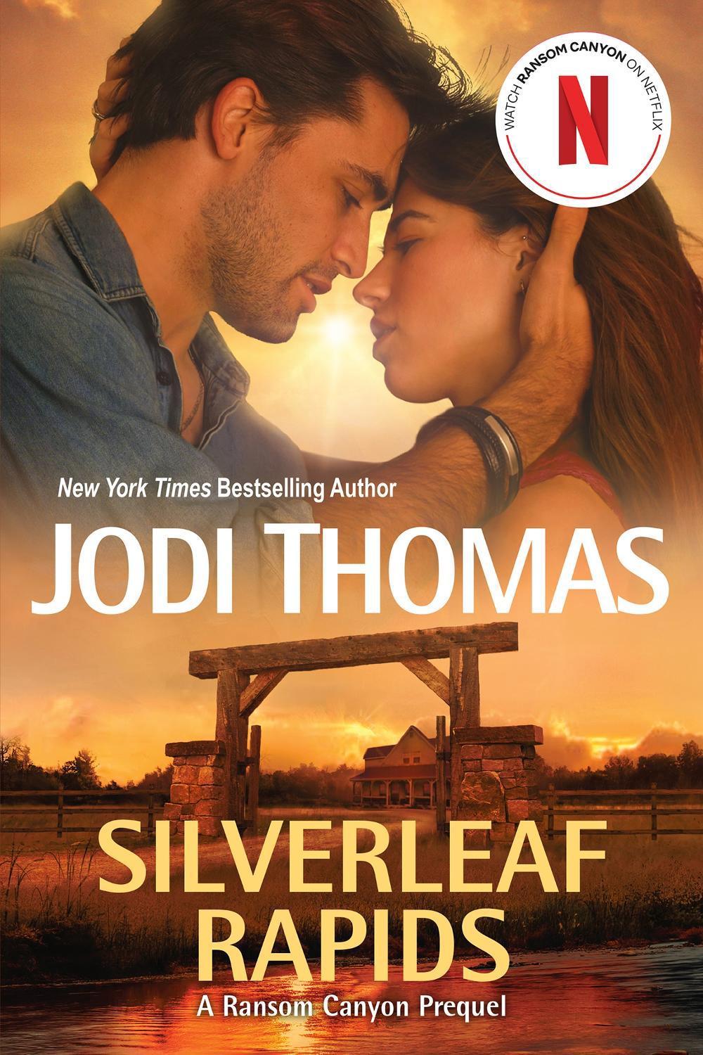 Silverleaf Rapids by Jodi Thomas - ISBN: 9781496748157