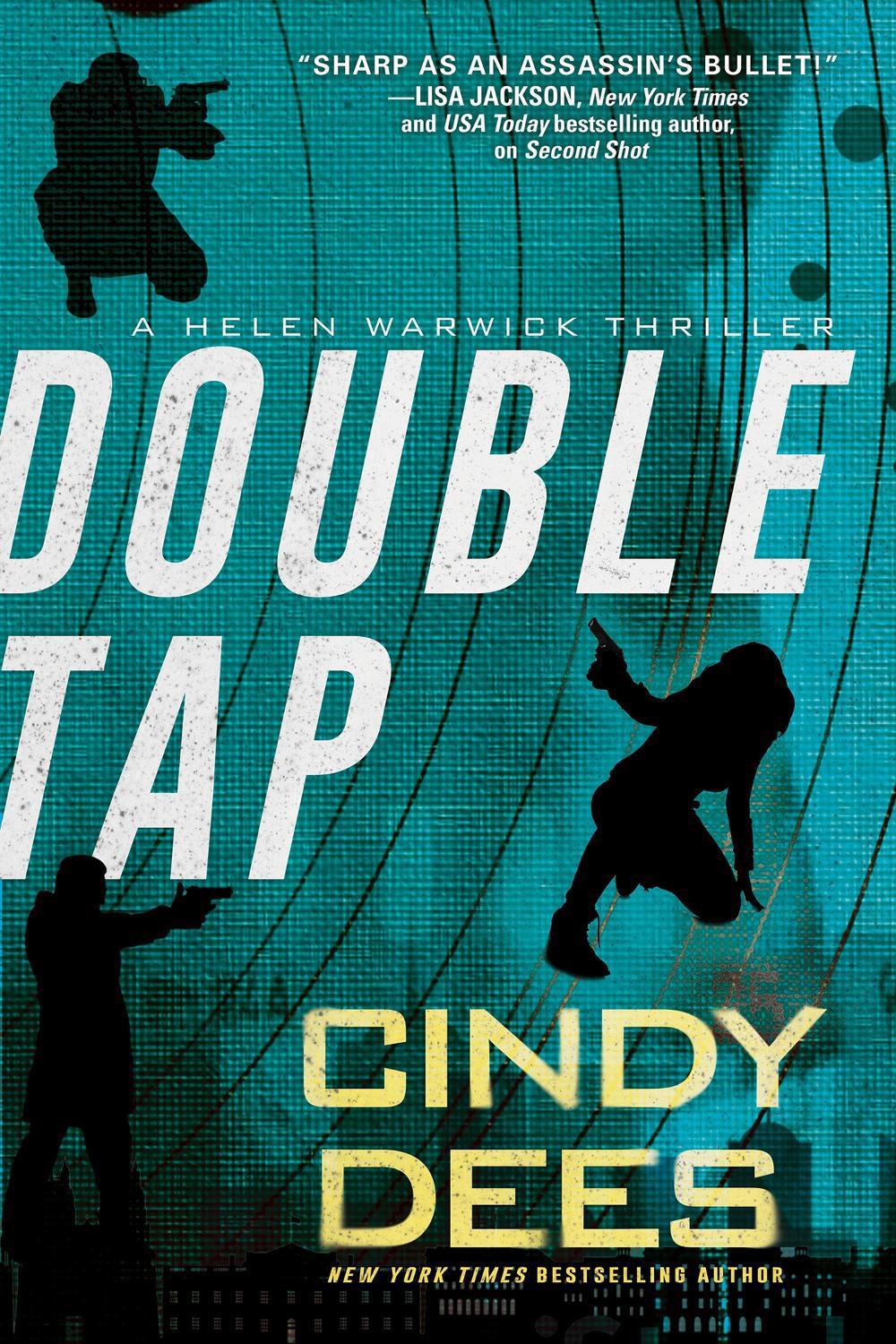 Double Tap by Cindy Dees - ISBN: 9781496748508