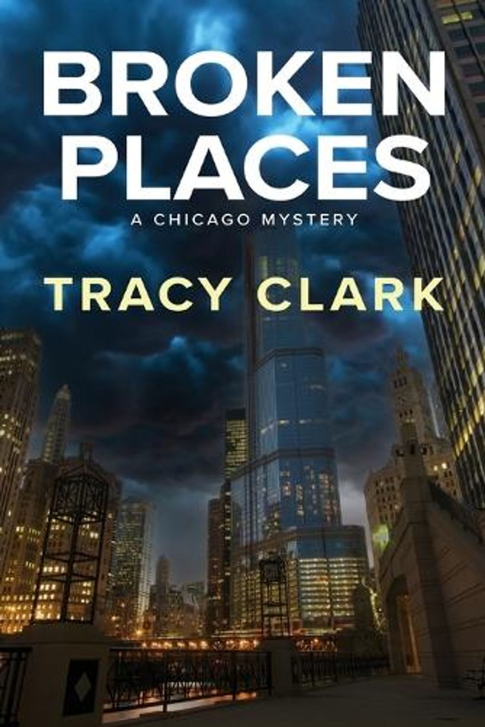 Broken Places by Tracy Clark - ISBN: 9781496748645