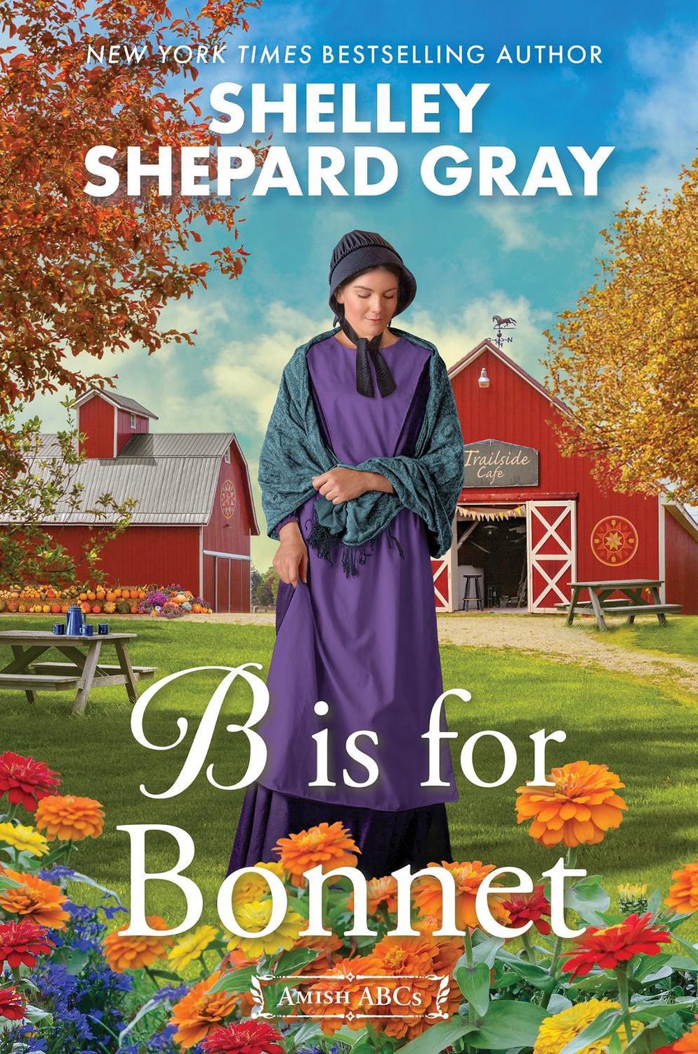 B Is for Bonnet by Shelley Shepard Gray - ISBN: 9781496748874