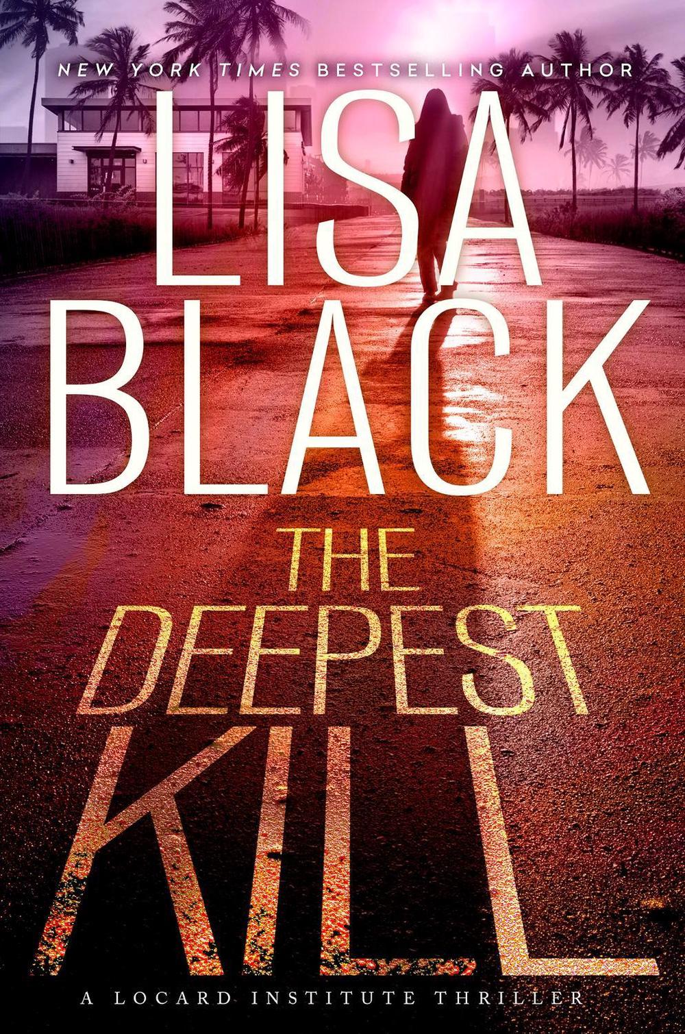 The Deepest Kill by Lisa Black - ISBN: 9781496749659